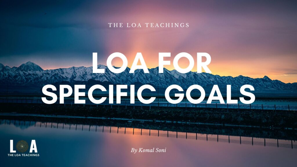 Law of Attraction for Specific Goals