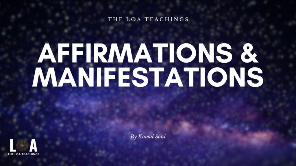 Affirmations and Manifestations: A Guide to Attracting Wealth, Love, and Happiness